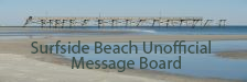 Unofficial Surfside Beach Forums